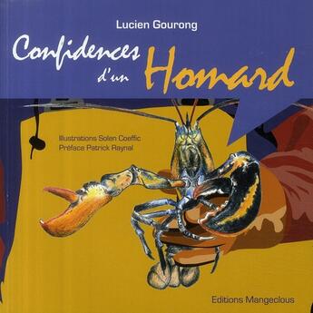 Couverture du livre « Confidences d'un homard » de Lucien Gourong aux éditions Mangeclous