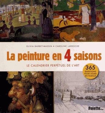 Couverture du livre « Une année au musée » de Caroline Larroche et Olivia Barbet-Massin aux éditions Palette