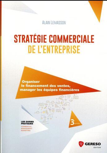 Couverture du livre « Stratégie commerciale de l'entreprise (3e édition) » de Alain Lemasson aux éditions Gereso