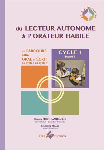 Couverture du livre « Parcours entre oral et ecrit - cycle 1 - du lecteur autonome a l orateur habile » de Moughamir-Mlik aux éditions Ebla