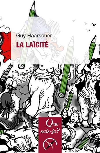 Couverture du livre « La laïcité » de Guy Haarscher aux éditions Que Sais-je ?