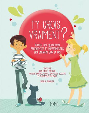 Couverture du livre « T'y crois vraiment? » de  aux éditions Mame