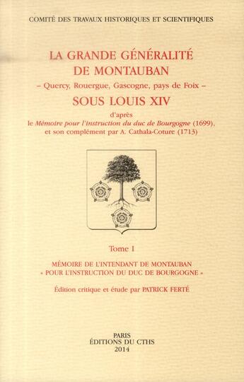 Couverture du livre « Grande generalite de montauban sous louis xv lot de 2 volumes » de Ferte Partrick aux éditions Cths Edition