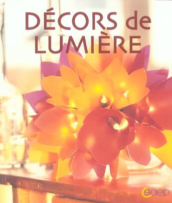 Couverture du livre « Decors De Lumiere » de  aux éditions Saep