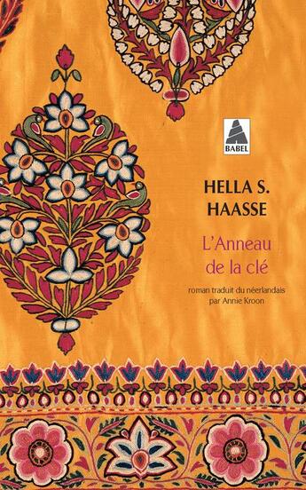 Couverture du livre « L'anneau de la clé » de Hella S. Haasse aux éditions Actes Sud