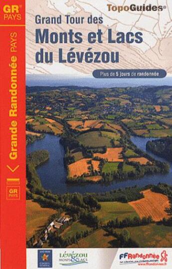 Couverture du livre « Grand tour de monts et lacs du Lévézou ; 12 - GR - 1201 (édition 2011) » de  aux éditions Ffrp