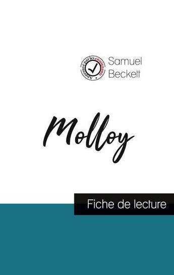 Couverture du livre « Molloy de Samuel Beckett (fiche de lecture et analyse complète de l'oeuvre) » de Samuel Beckett aux éditions Comprendre La Litterature