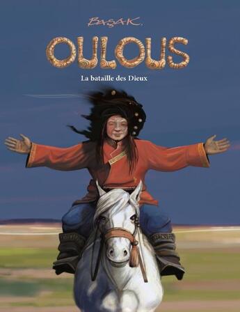 Couverture du livre « Oulous : la bataille des dieux » de Basak aux éditions Books On Demand