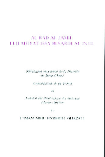 Couverture du livre « Refutation excellente de la divinite de jesus christ » de Abu Hamid Al-Ghazali aux éditions Albouraq