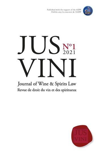 Couverture du livre « Jus vini journal of wine et spirits law - n 1/2021 - revue de droit du vin et des spiritueux » de Georgopoulos T. aux éditions Mare & Martin