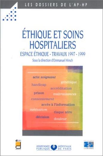 Couverture du livre « Espace ethique - ethique et soins hospitaliers » de Editions Lamarre aux éditions Lamarre