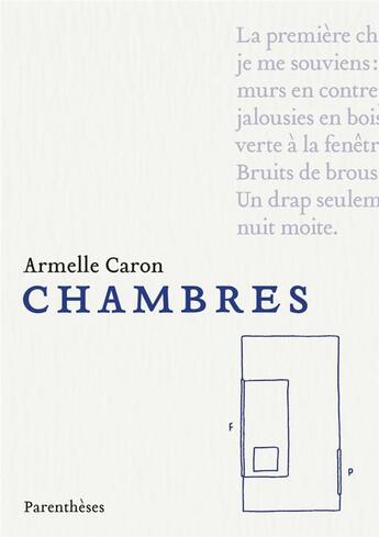 Couverture du livre « Chambres » de Armelle Caron aux éditions Parentheses