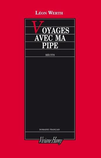 Couverture du livre « Voyage avec ma pipe » de Leon Werth aux éditions Viviane Hamy