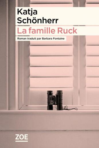 Couverture du livre « La famille Ruck » de Katja Schonherr aux éditions Zoe