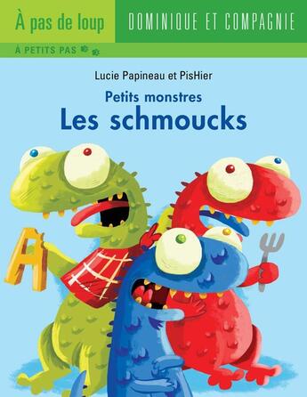 Couverture du livre « Les schmoucks » de Lucie Papineau aux éditions Dominique Et Compagnie