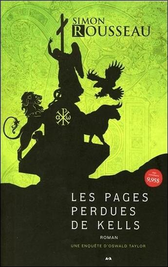 Couverture du livre « Une enquête d'Oswald Taylor t.1 ; les pages perdues de Kells » de Simon Rousseau aux éditions Ada