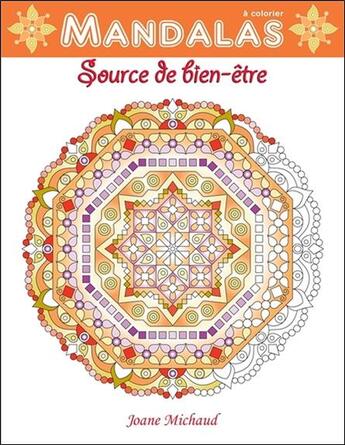 Couverture du livre « Mandalas ; source de bien-être » de Joane Michaud aux éditions Ada