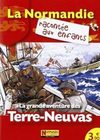 Couverture du livre « La grande aventure des terre-neuvas » de  aux éditions La Petite Boite