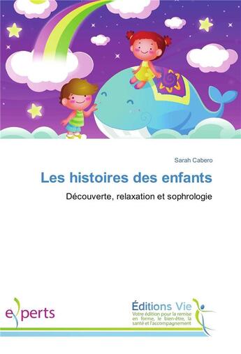 Couverture du livre « Les histoires des enfants » de Cabero Sarah aux éditions Vie