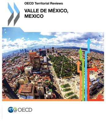 Couverture du livre « Valle de México, Mexico ; OECD territorial reviews » de Ocde aux éditions Ocde