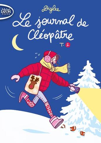 Couverture du livre « Le journal de Cléopâtre Tome 2 » de Diglee et Maureen Wingrove aux éditions Michel Lafon Poche