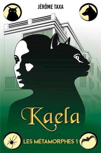 Couverture du livre « Kaela - les metamorphes 1 » de Taxa Jerome aux éditions Librinova