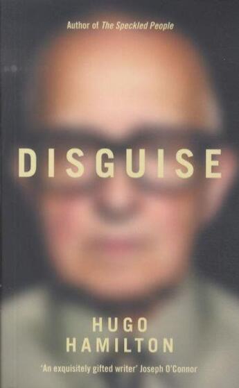 Couverture du livre « Disguise » de Hugo Hamilton aux éditions 