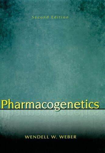 Couverture du livre « Pharmacogenetics » de Weber Wendell aux éditions Oxford University Press Usa