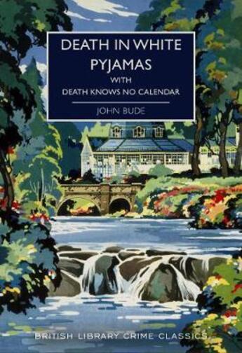 Couverture du livre « DEATH IN WHITE PYJAMAS » de John Bude aux éditions British Library