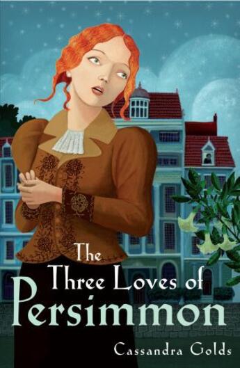 Couverture du livre « The Three Loves of Persimmon » de Golds Cassandra aux éditions Penguin Books Ltd Digital