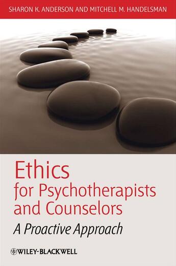Couverture du livre « Ethics for Psychotherapists and Counselors » de Sharon K. Anderson et Mitchell M. Handelsman aux éditions Wiley-blackwell