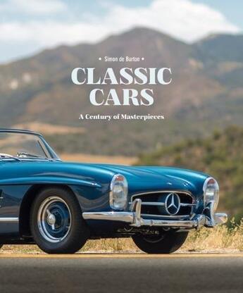 Couverture du livre « Classic cars » de Simon De Burton aux éditions Antique Collector's Club