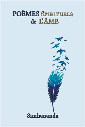 Couverture du livre « Poèmes spirituels de l'âme » de Simhananda aux éditions Paume De Saint Germain