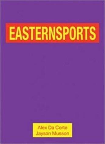 Couverture du livre « Alex da corte, j. musson easternsports » de  aux éditions Karma