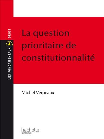 Couverture du livre « La QPC » de Michel Verpeaux aux éditions Hachette Education