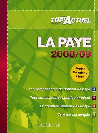 Couverture du livre « Top'actuel ; la paye (édition 2008/2009) » de Sabine Lestrade aux éditions Hachette Education