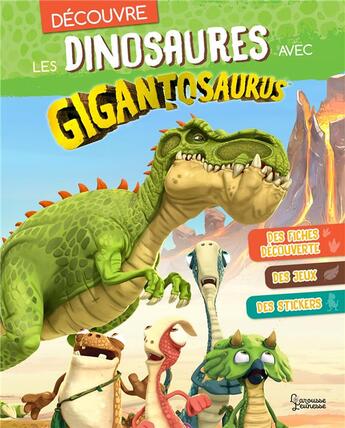 Couverture du livre « Decouvre les dinosaures avec gigantosaurus - infos, jeux, autocollants » de  aux éditions Larousse