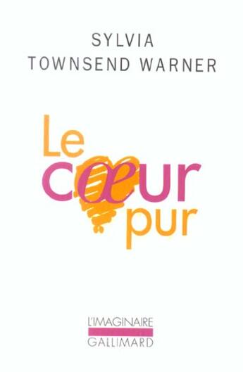 Couverture du livre « Le coeur pur » de Sylvia Townsend Warner aux éditions Gallimard