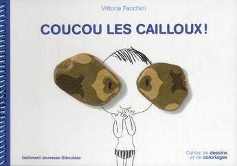 Couverture du livre « Coucou les cailloux ! » de Vittoria Facchini aux éditions Gallimard-jeunesse