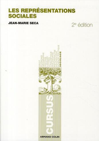 Couverture du livre « Les représentations sociales (2e édition) » de Jean-Marie Seca aux éditions Armand Colin