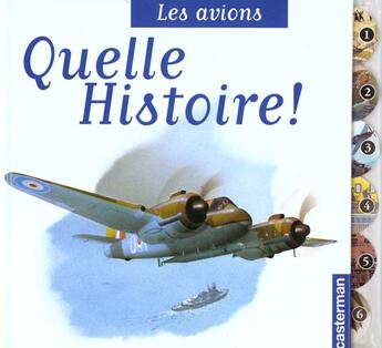 Couverture du livre « Avions (les) - quelle histoire » de Dominique Joly aux éditions Casterman