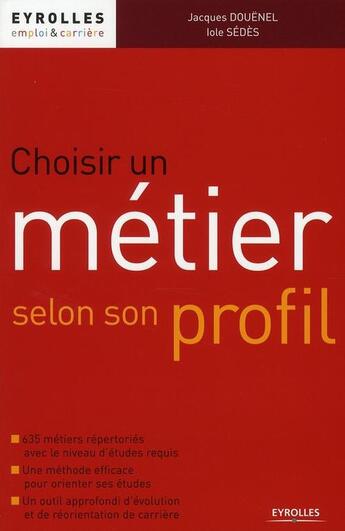 Couverture du livre « Choisir un métier selon son profil » de Douenel/Sedes aux éditions Eyrolles