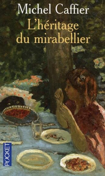 Couverture du livre « L'héritage du mirabellier » de Michel Caffier aux éditions Pocket