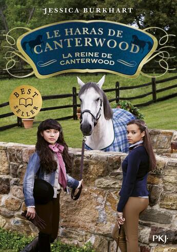 Couverture du livre « Le haras de Canterwood Tome 10 : la reine de Canterwood » de Jessica Burkhart aux éditions Pocket Jeunesse