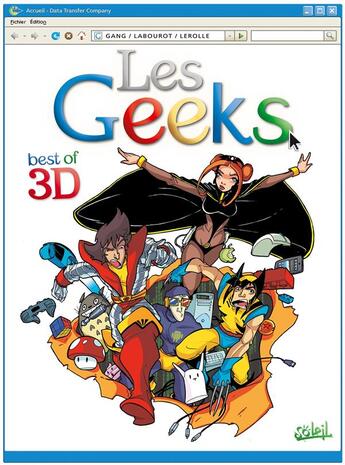 Couverture du livre « Les geeks ; best of en 3D » de Gang et Thomas Labourot aux éditions Soleil