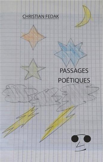 Couverture du livre « Passages poétiques » de Christian Fedak aux éditions Books On Demand