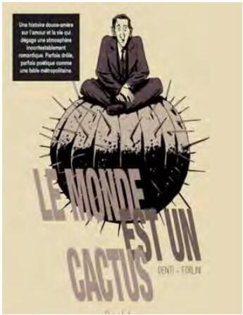 Couverture du livre « Le monde est un cactus » de Romina Denti et Valentino Forlini aux éditions Clair De Lune