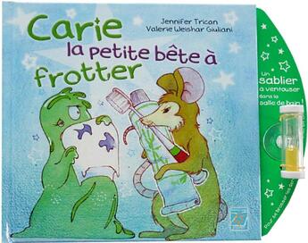 Couverture du livre « Carie, la petite bête à frotter » de Jennifer Trican et Valerie Weishar-Giuliani aux éditions Tournez La Page