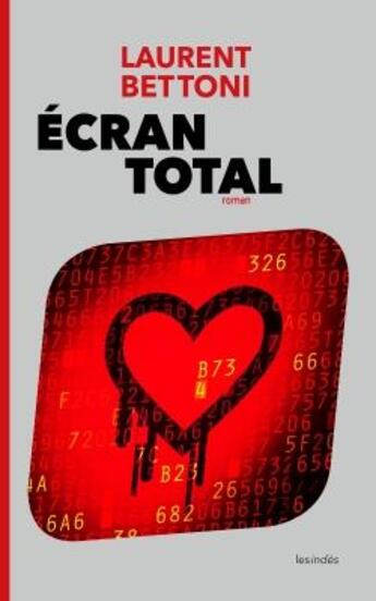 Couverture du livre « Écran total » de Bettoni-L aux éditions Les Indes