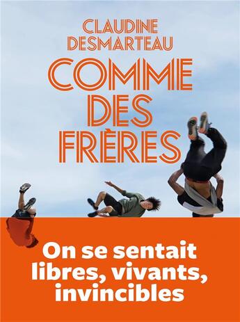 Couverture du livre « Comme des frères » de Claudine Desmarteau aux éditions L'iconoclaste